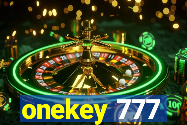 onekey 777